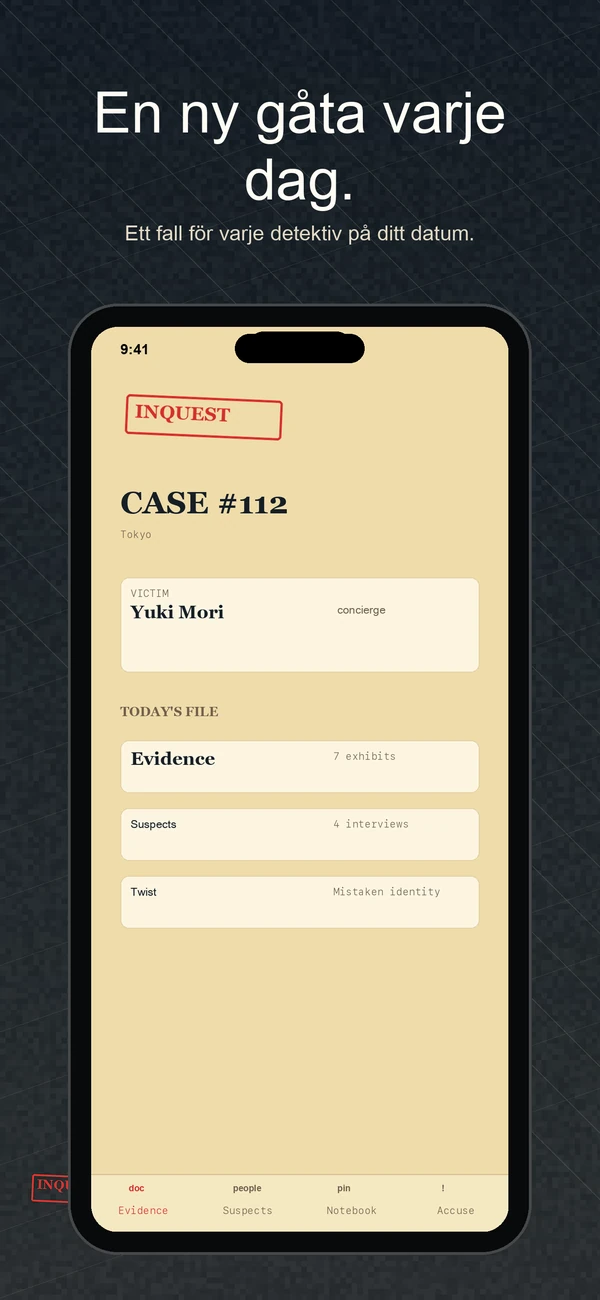 Inquest — Daily Detective Game — Ett fall. En dag. Lös det.